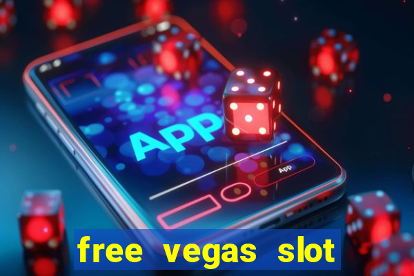 free vegas slot machines online