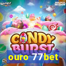 ouro 77bet