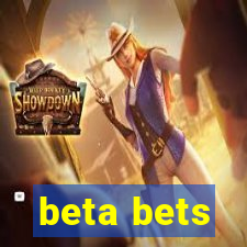 beta bets