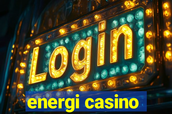 energi casino