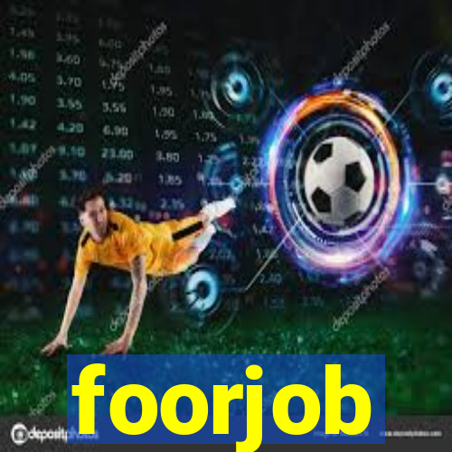 foorjob