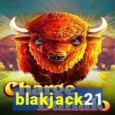 blakjack21