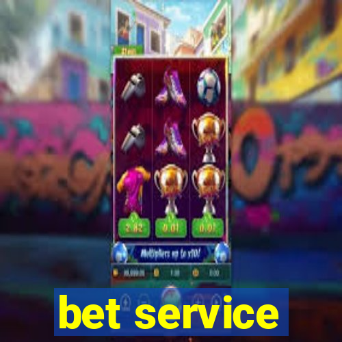 bet service