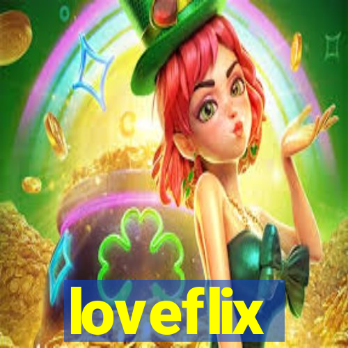 loveflix