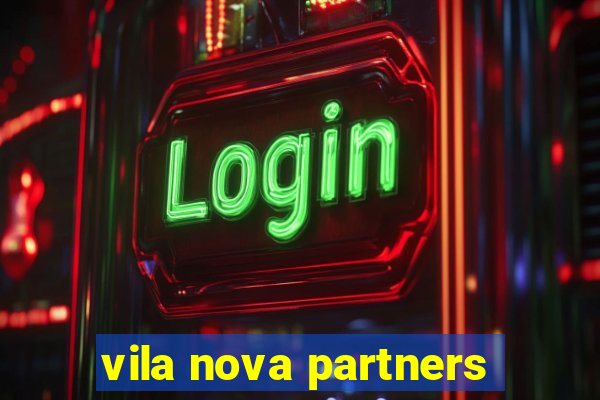 vila nova partners