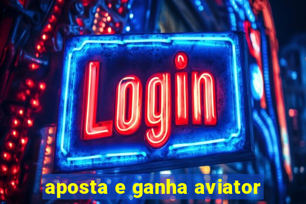 aposta e ganha aviator