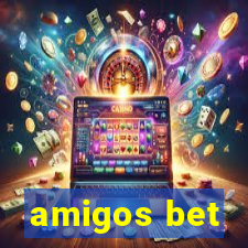 amigos bet