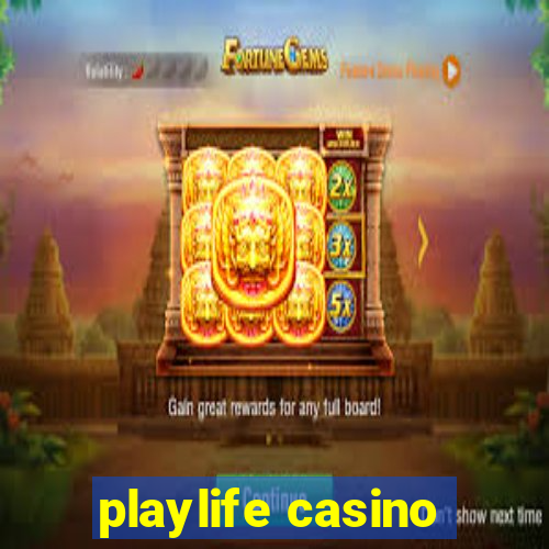 playlife casino