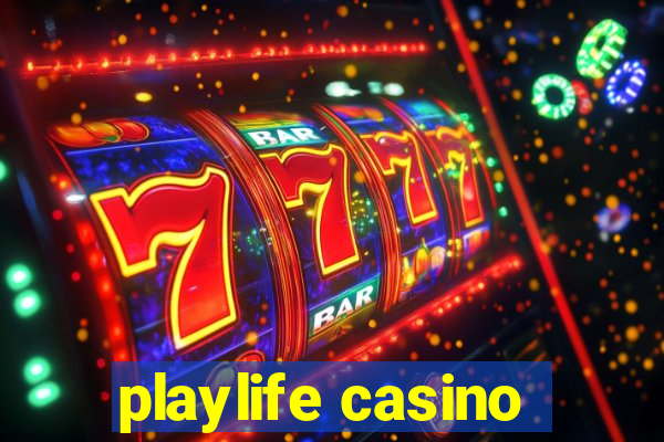 playlife casino