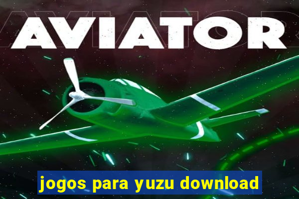 jogos para yuzu download