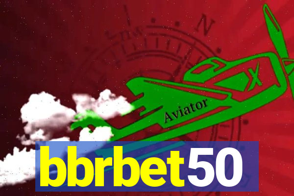 bbrbet50