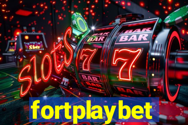 fortplaybet