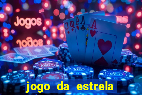 jogo da estrela que ganha dinheiro