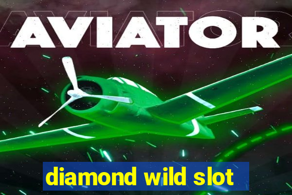 diamond wild slot