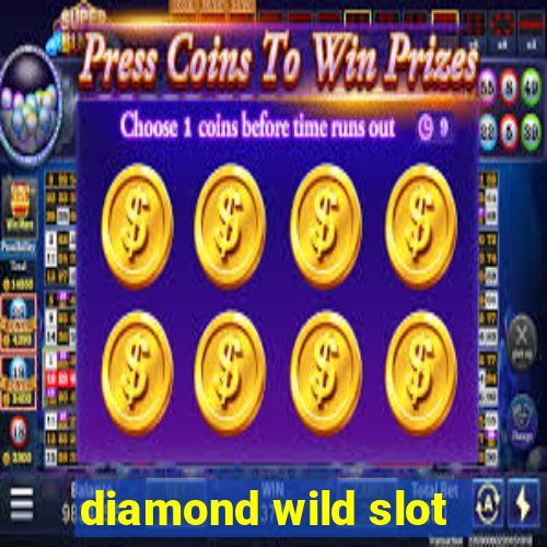 diamond wild slot