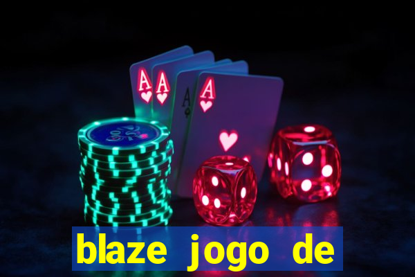 blaze jogo de apostas é confiável