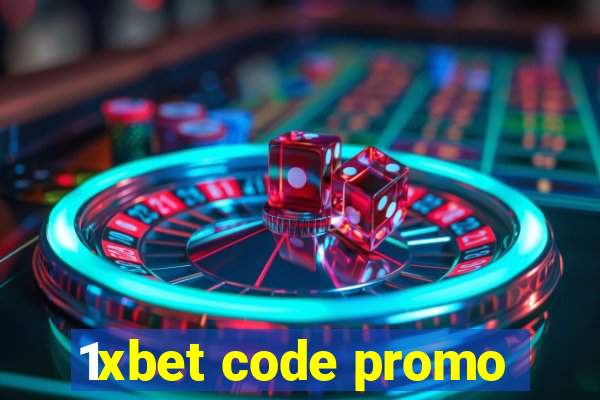 1xbet code promo