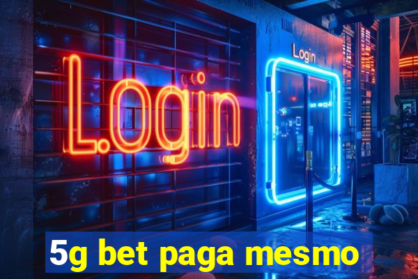 5g bet paga mesmo