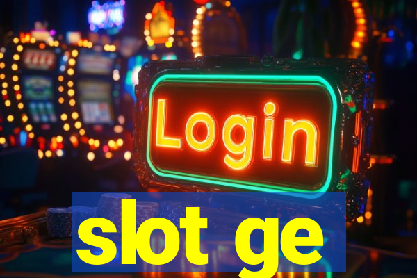 slot ge