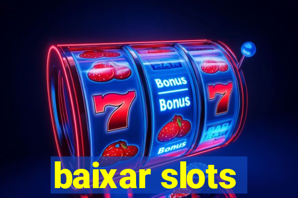 baixar slots