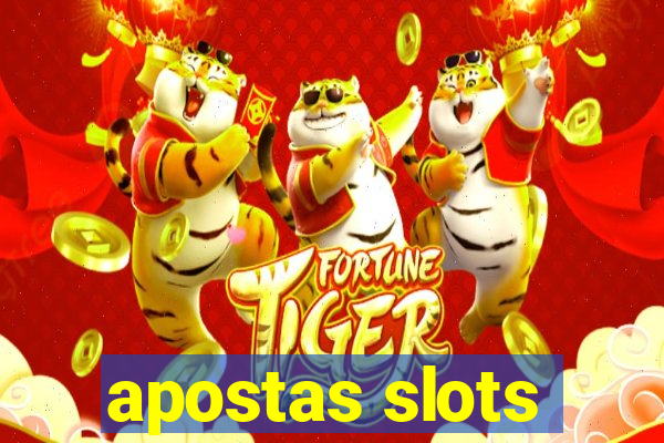 apostas slots