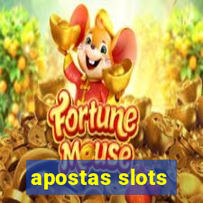 apostas slots