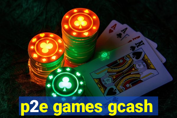 p2e games gcash