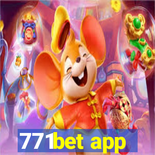 771bet app