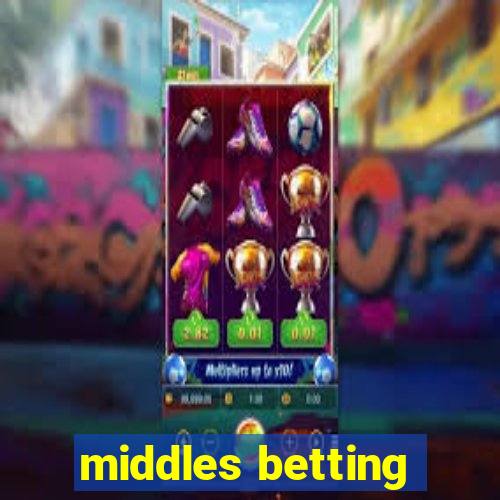 middles betting