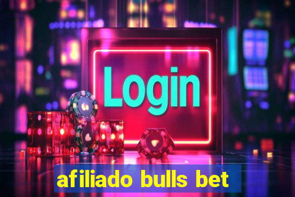 afiliado bulls bet