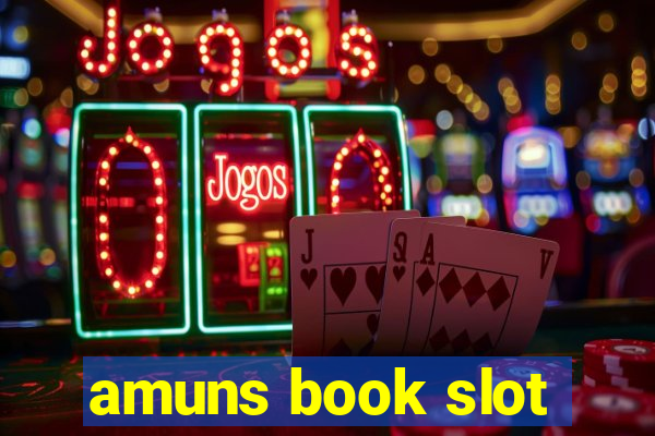 amuns book slot