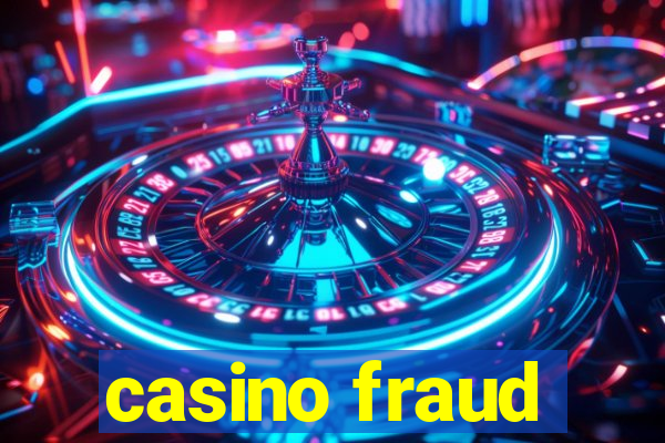 casino fraud