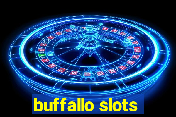 buffallo slots