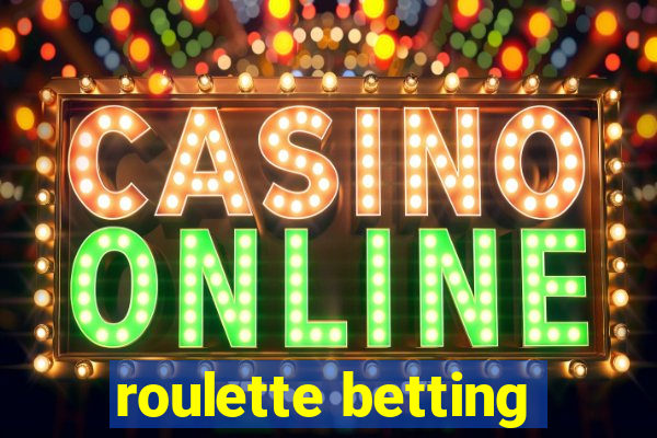 roulette betting