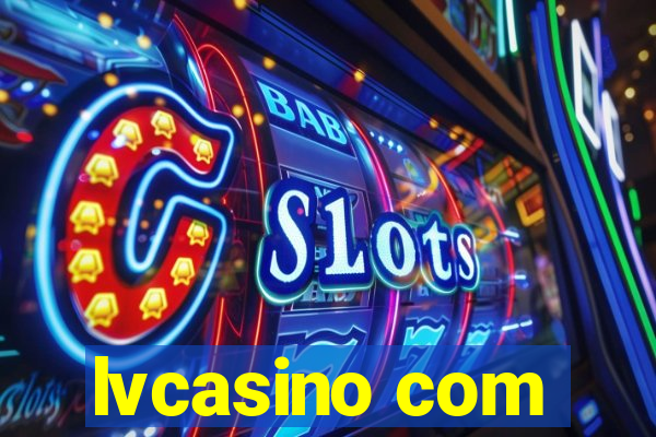 lvcasino com