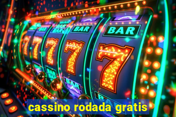 cassino rodada gratis