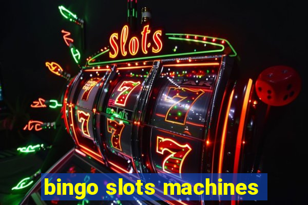 bingo slots machines