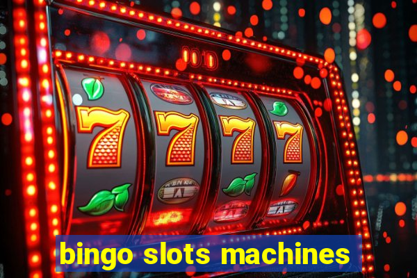 bingo slots machines