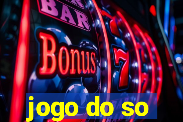 jogo do so