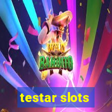 testar slots