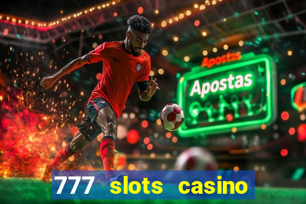 777 slots casino online gcash