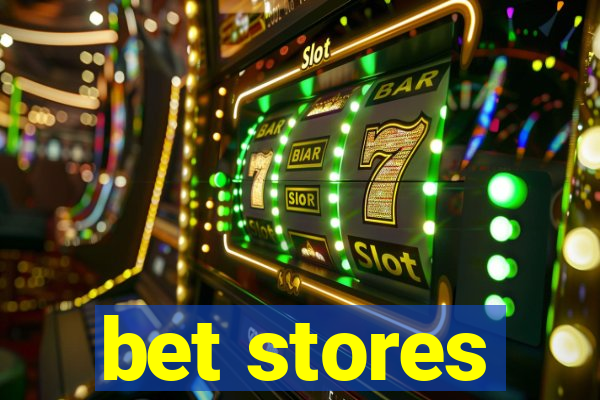 bet stores