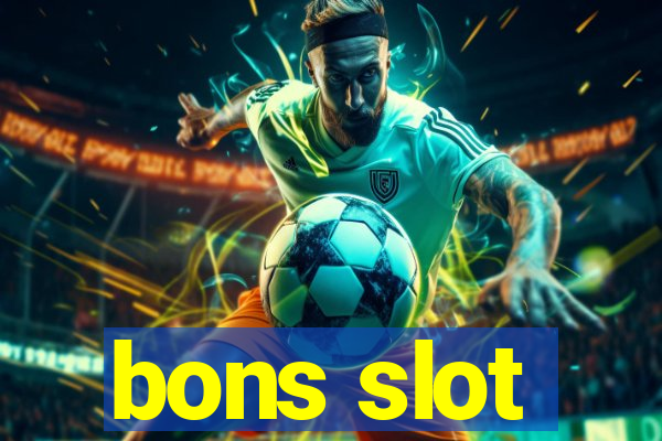 bons slot