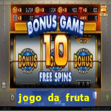 jogo da fruta aposta 1 real