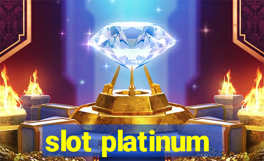 slot platinum