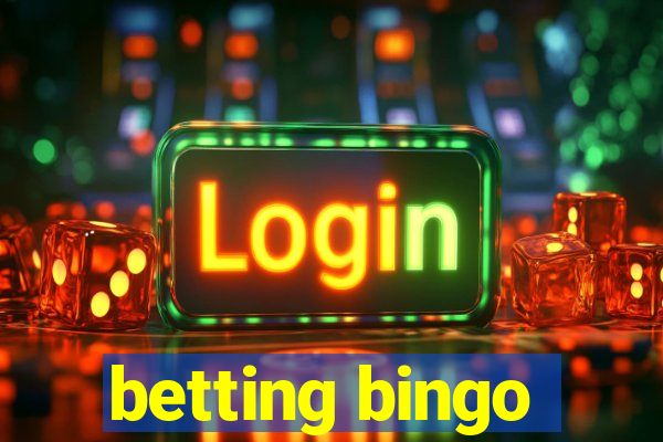 betting bingo