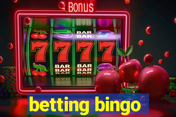 betting bingo