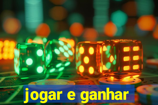 jogar e ganhar