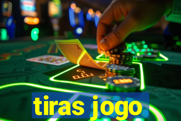 tiras jogo