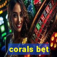 corals bet